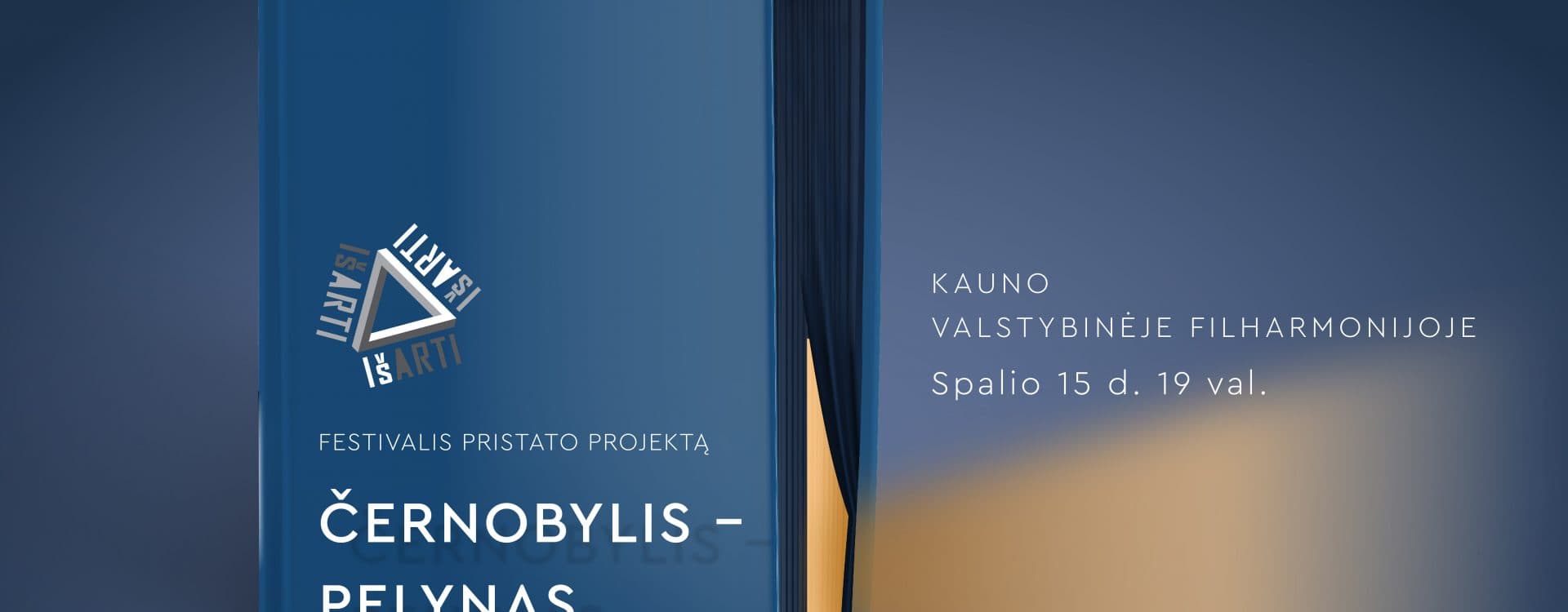 Festivalis IŠ ARTI pristato projektą CHRISTOS HATZIS: ČERNOBYLIS-PELYNAS